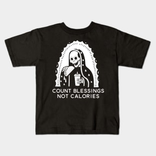 Count Blessings Not Calories Kids T-Shirt